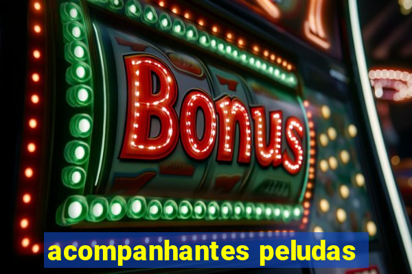 acompanhantes peludas
